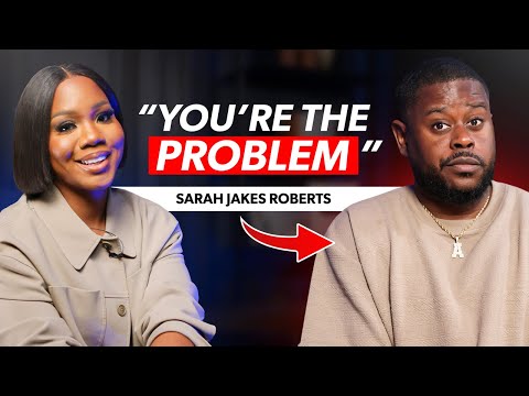 SARAH JAKES ROBERTS Exposes the Truth: The Power of Relationships & The Real Reason I’m Still Single [Video]