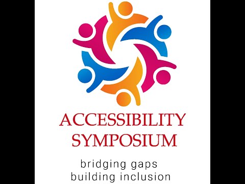 Accessibility Symposium 2024 [Video]