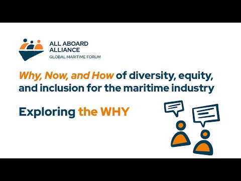 Diversity, equity, and inclusion in maritime: The why | All Aboard Alliance [Video]