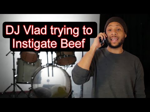 DJ Vlad trying to Instigate Beef [Video]