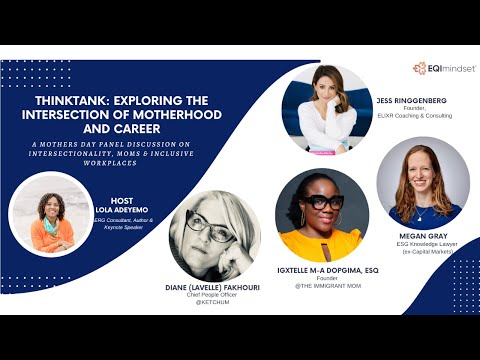 A Conversation on Intersectionality, Motherhood and Inclusive Workplaces [Video]