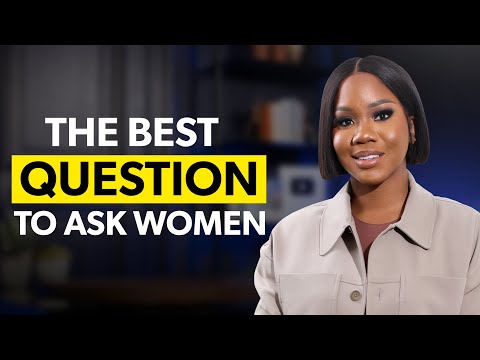 The ONE Question Every Man Needs To Ask A Women [Video]