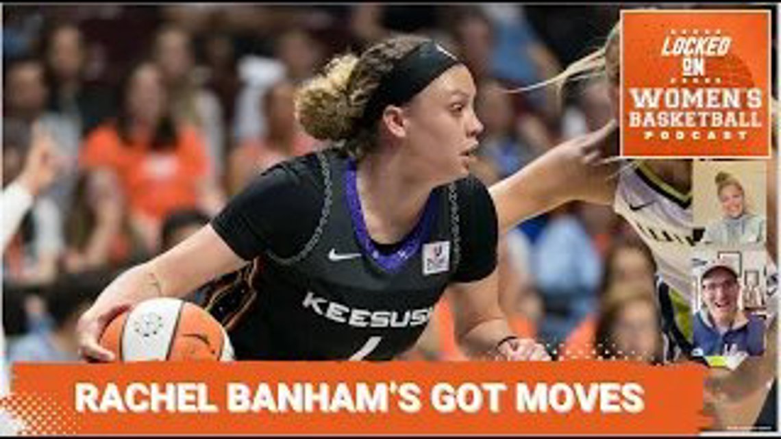 Connecticut Sun’s Rachel Banham knows how to focus on what matters | Women’s Basketball Podcast [Video]