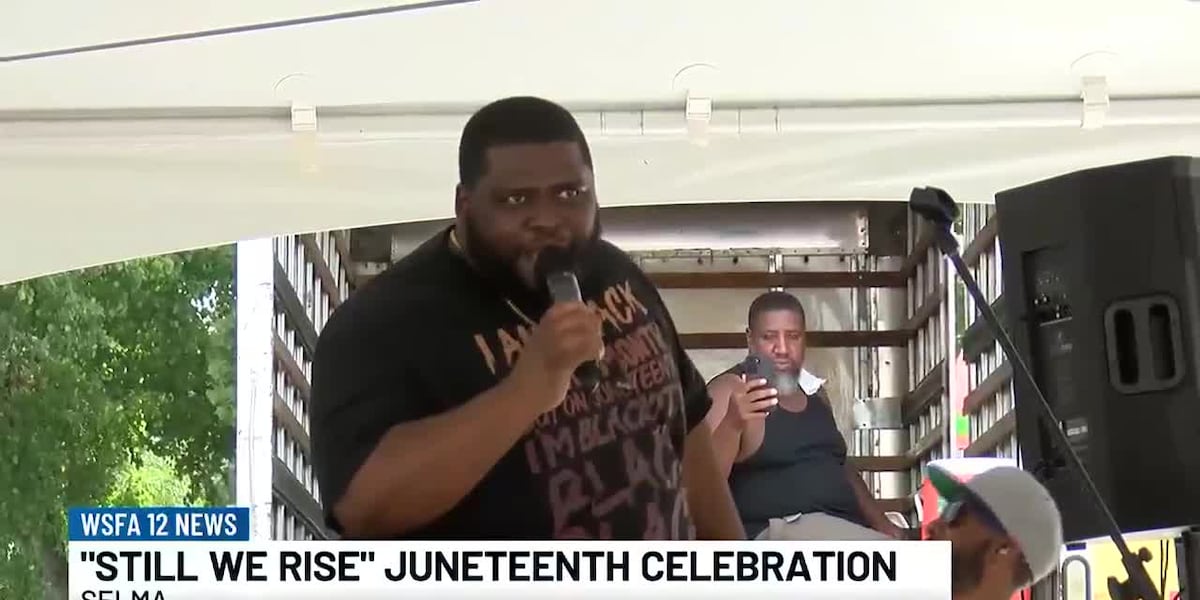 Selma hosts Still We Rise Juneteenth celebration [Video]