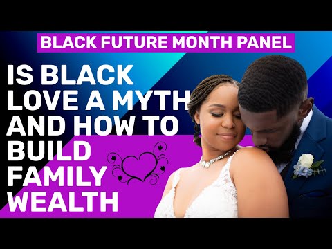 How Black Couples Can Create Generational Wealth | Black Future Month Roundtable 2024 [Video]