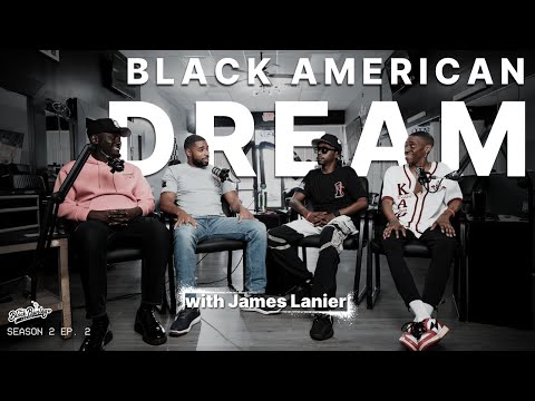 The Black American Dream (w/James Lanier) I The Black Privilege Podcast [Video]