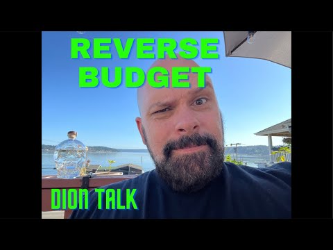 Why you need to retire early. Reverse budget. [Video]