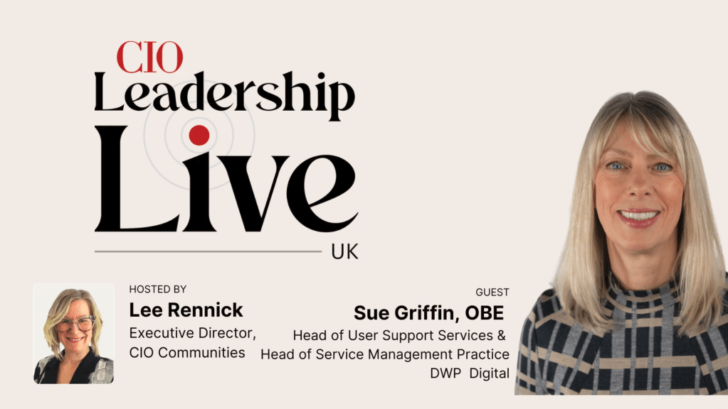 CIO Leadership Live UK with DWP Digitals Sue Griffin, OBE [Video]