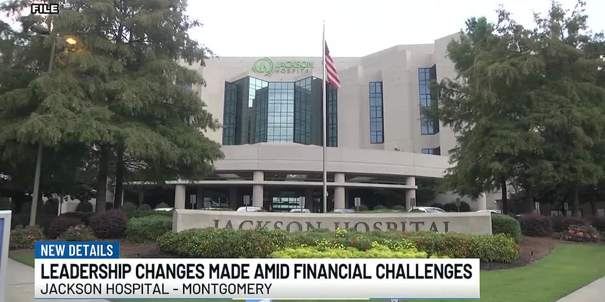 Jackson Hospital makes leadership changes amid financial challenges [Video]