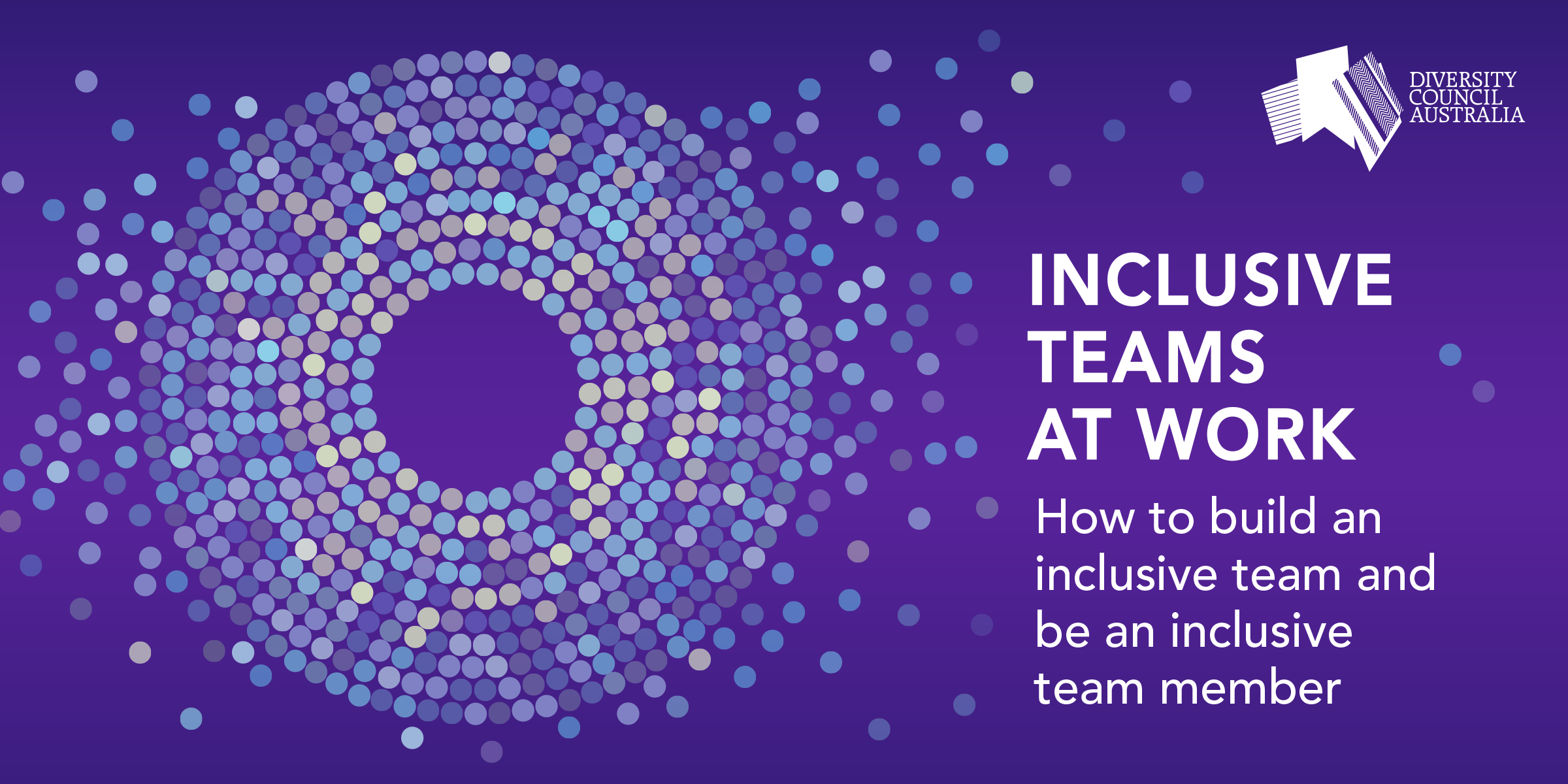 Inclusive Teams Toolkit – Diversity Council Australia [Video]