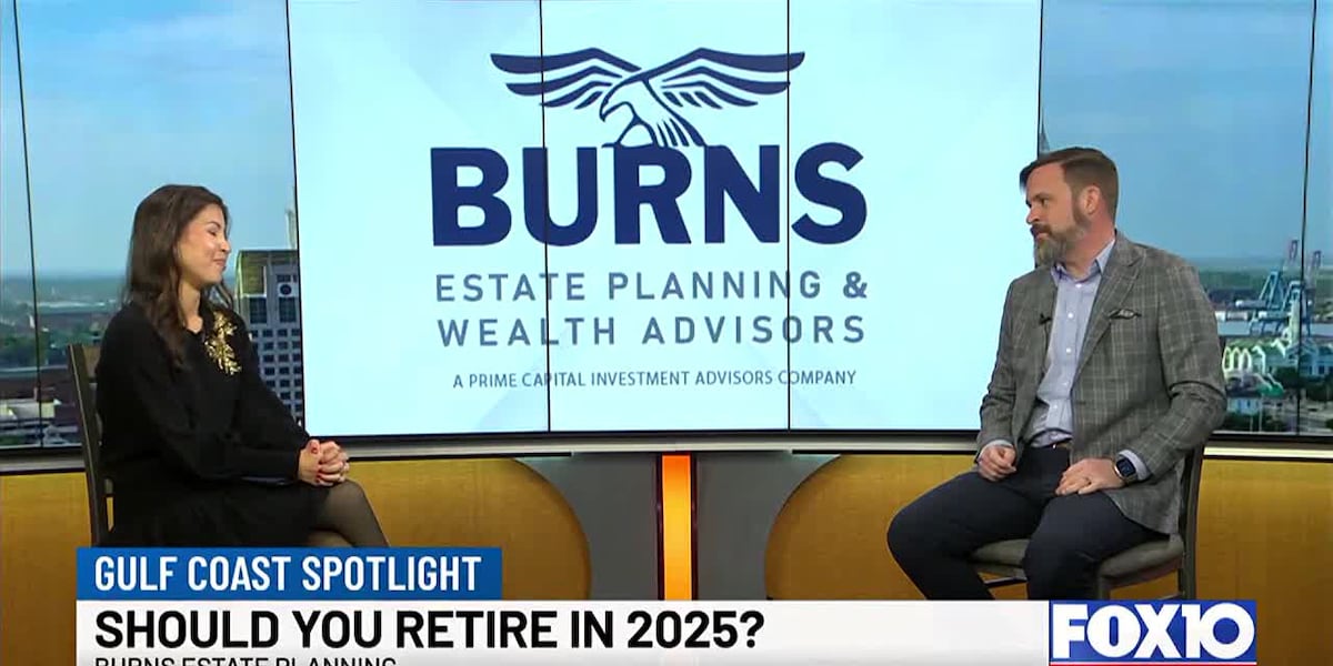 Burns Estate Planning: Should you retire in 2025? [Video]